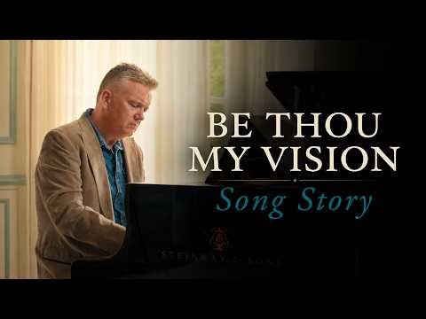 Keith Getty Introduces “Be Thou My Vision” – The Sing! Hymnal Stories artwork