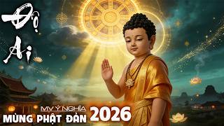 ĐỘ AI - MV Ca Khúc Mừng Phật Đản 2026 Vô Cùng Hay Và Ý Nghĩa | Nhạc AI Trân Phạm
