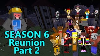 Minecraft - The Mole - Season 6 - Reunion - Part 2