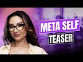 The Meta Self - Teaser
