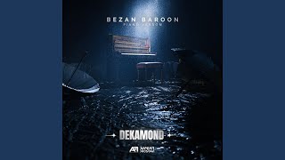 Bezan Baroon (Piano Version) - Dekamond
