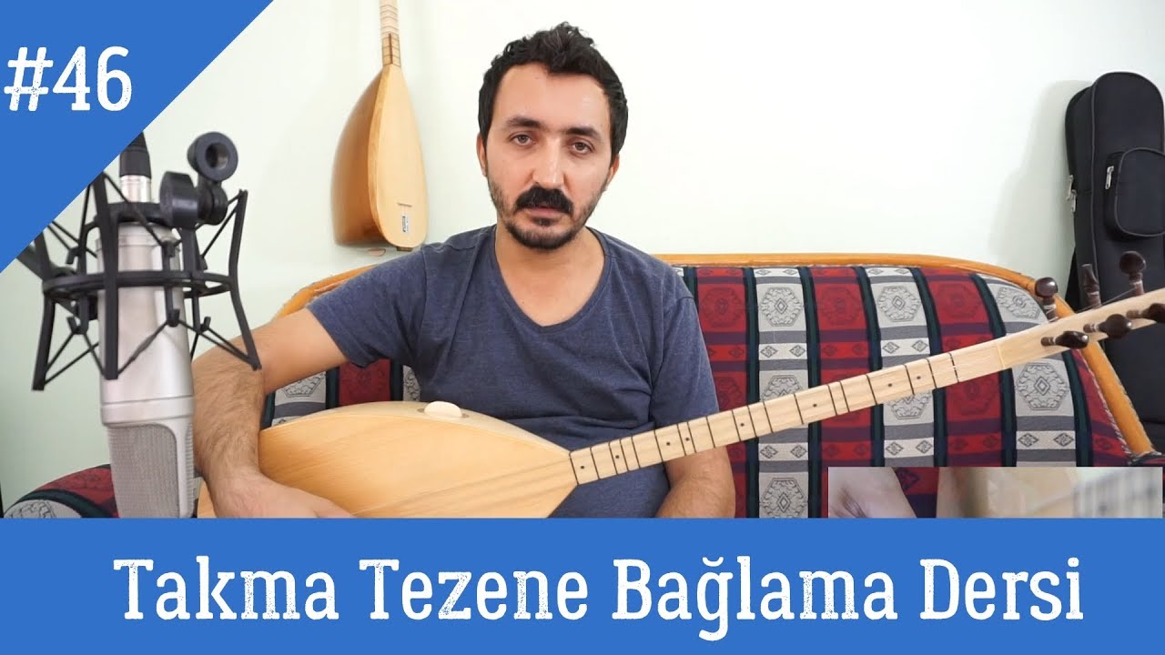 Ders 46/2 Takma Tezene Nasıl Yapılır? (Bağlama Dersi)