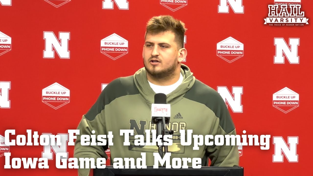 Nebraska Football Colton Feist Talks Upcoming Iowa Game And More YouTube nebraska-football-colton-feist-talks-upcoming-iowa-game-and-more-youtube