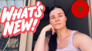 Life Update! Living in Morocco 🇲🇦 