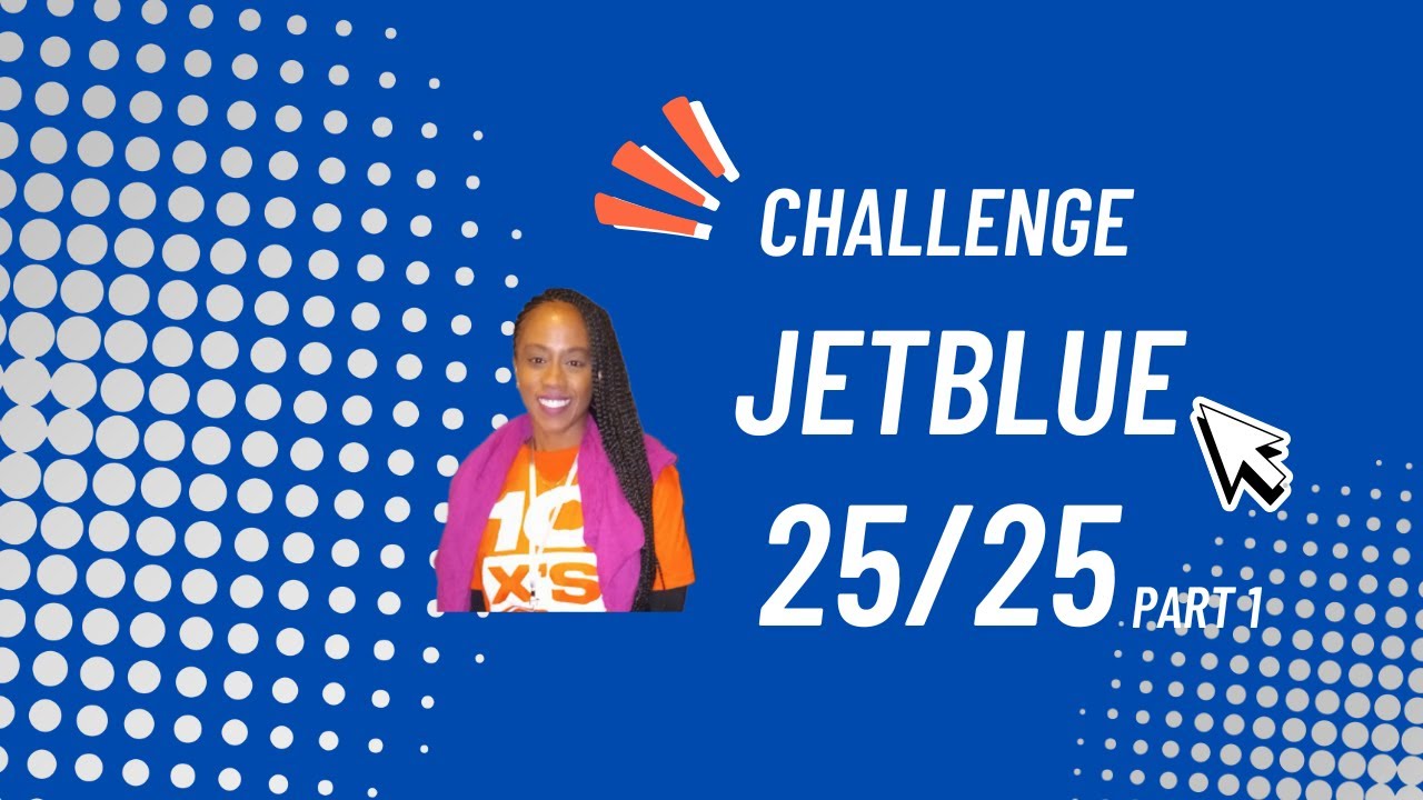 350,000 miles anyone? How I am completing the Jetblue Challenge