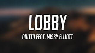 Lobby - Anitta feat. Missy Elliott [Lyrics Video] 🐳