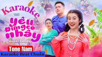 Karaoke Beat Chuẩn Tone Nam | Yêu Đừng Có Nhây | Hana Cẩm Tiên ft. TVk