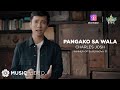 Pangako Sa Wala - Charles (Music Video)