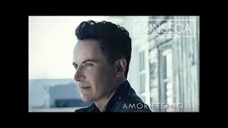 Watch Fonseca Amor Eterno feat Victor Manuelle video