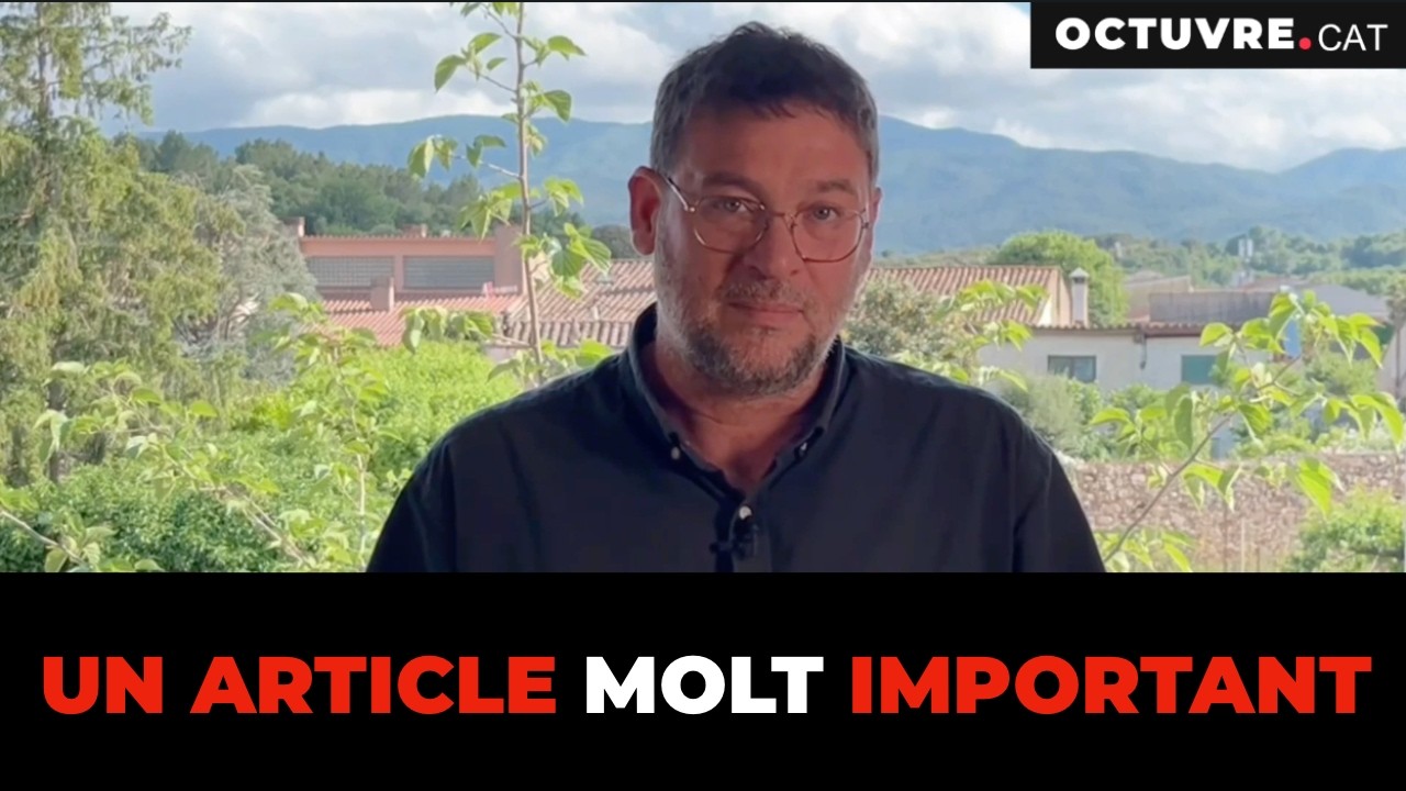 Un article MOLT IMPORTANT per al futur de Catalunya i dels catalans.