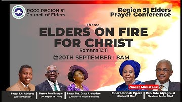 2025 Elders’ Prayer Conference || Theme: Elders on Fire for Christ