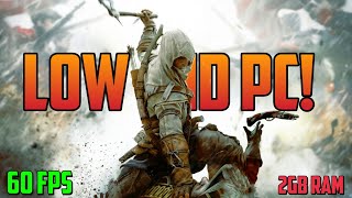 Assassin's Creed 3 Lag Fix! For Low End PCs | 2GB Ram | Intel HD Graphics
