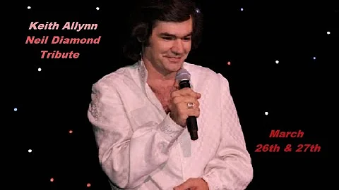 Neil Diamond Tribute - Keith Allynn