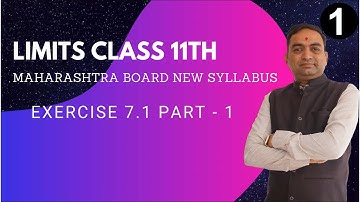 Limits Exercise 7.1 | Basic of Limits | Class 11th Maharashtra Board New Syllabus
