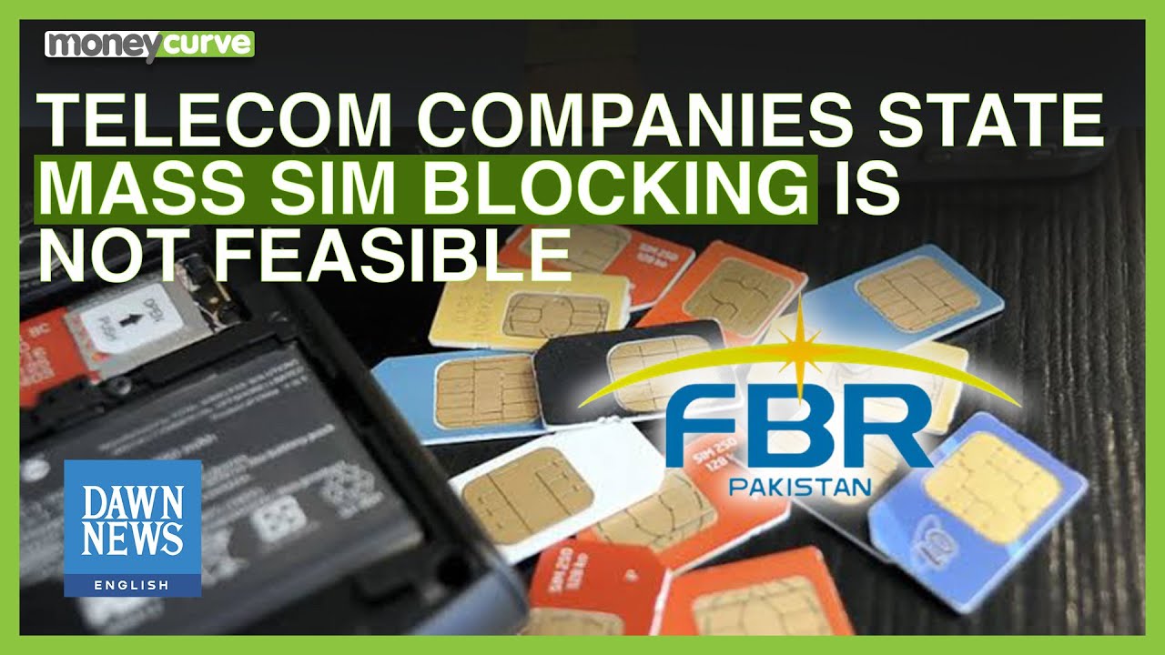 Telecom Companies State Mass Sim Blocking Is Not Feasible| Dawn News English
