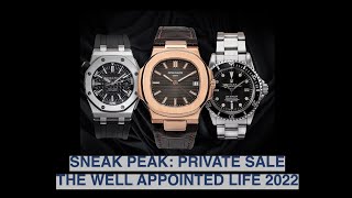 SNEAK PEAK: Salcedo Auctions&#39; Private Watch Sale (The Well Appointed Life 2022)