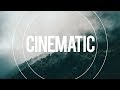 Emotional and Inspiring Cinematic Background Music For Movie Trailers