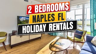 2 Bedrooms Naples Florida Holiday Rentals - Find Rentals