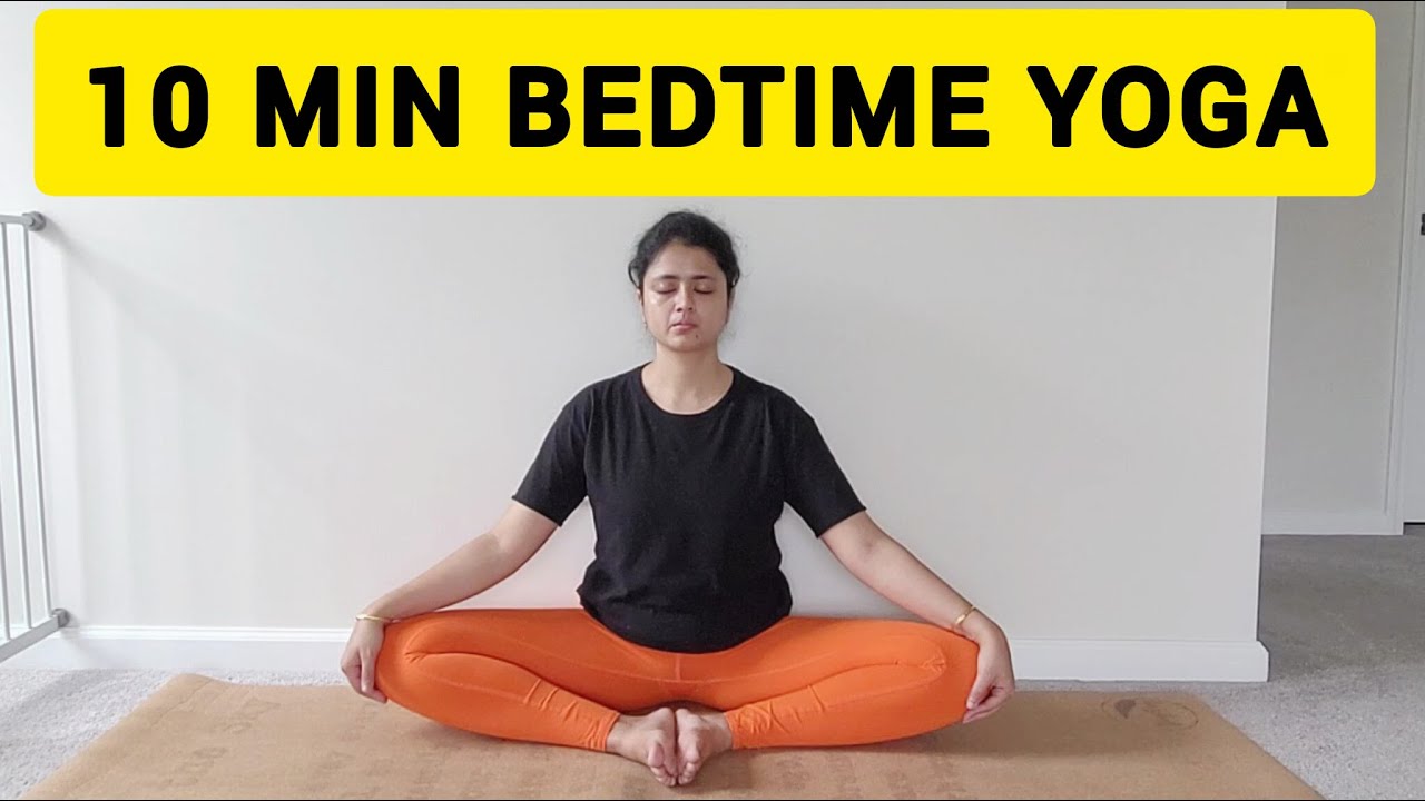 10 Minute Bedtime Yoga | Yoga for Better SLEEP and Relaxation | Evening ...
