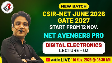 DIGITAL ELECTRONICS LECTURE -03 I CSIR NET JRF JUNE 2026 I IIT JAM I GATE  I NEW BATCH Himanshu Sir