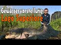 Welsangeln am Lago Superiore Teil 1// Gewässervorstellung