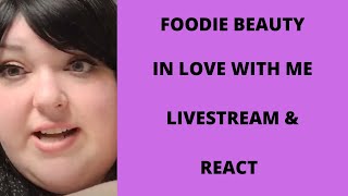 FOODIE BEAUTY IN LOVE WITH ME LIVESTREAM＆amp;コメント反応