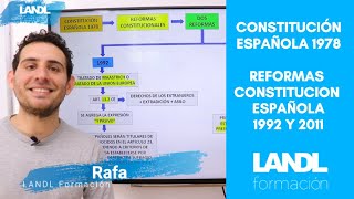 Esquema constitución española 1978 oposiciones, reformas constitucionales 1992 y 2011