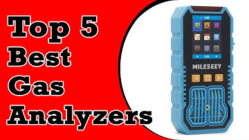Top 5 Best Gas Analyzers In 2021
