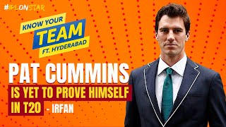 Irfan Pathan Reflects on SRH's squad for the upcoming IPL | Know Your Team: SRH