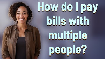 How do I pay bills with multiple people?