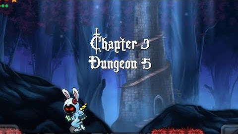 Magic Rampage Chapter 3 Dungeon 5
