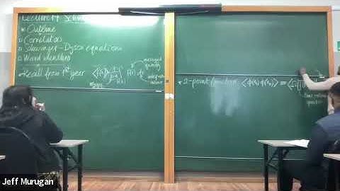 CFT 2023 Lecture 14 - Schwinger-Dyson Equations