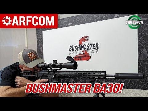 Bushmaster BA30 - SHOT Show 2022