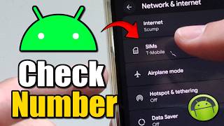 How to Check Phone Number on Android Phone (Find your Phone Number)