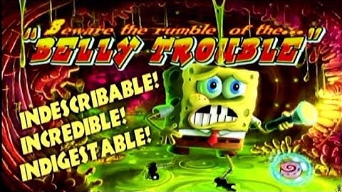 Belly Trouble - 4 - Spongebob SquarePants: Creature from the Krusty Krab