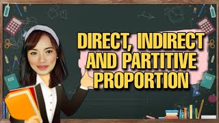 DIRECT, INDIRECT & PARTITIVE | Proportion Part II