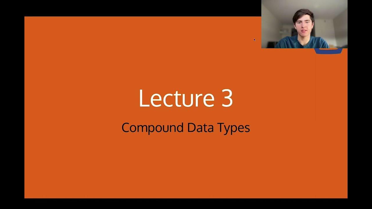 SP25 CS 128 Honors Lecture 3 - Compound Data Types - YouTube