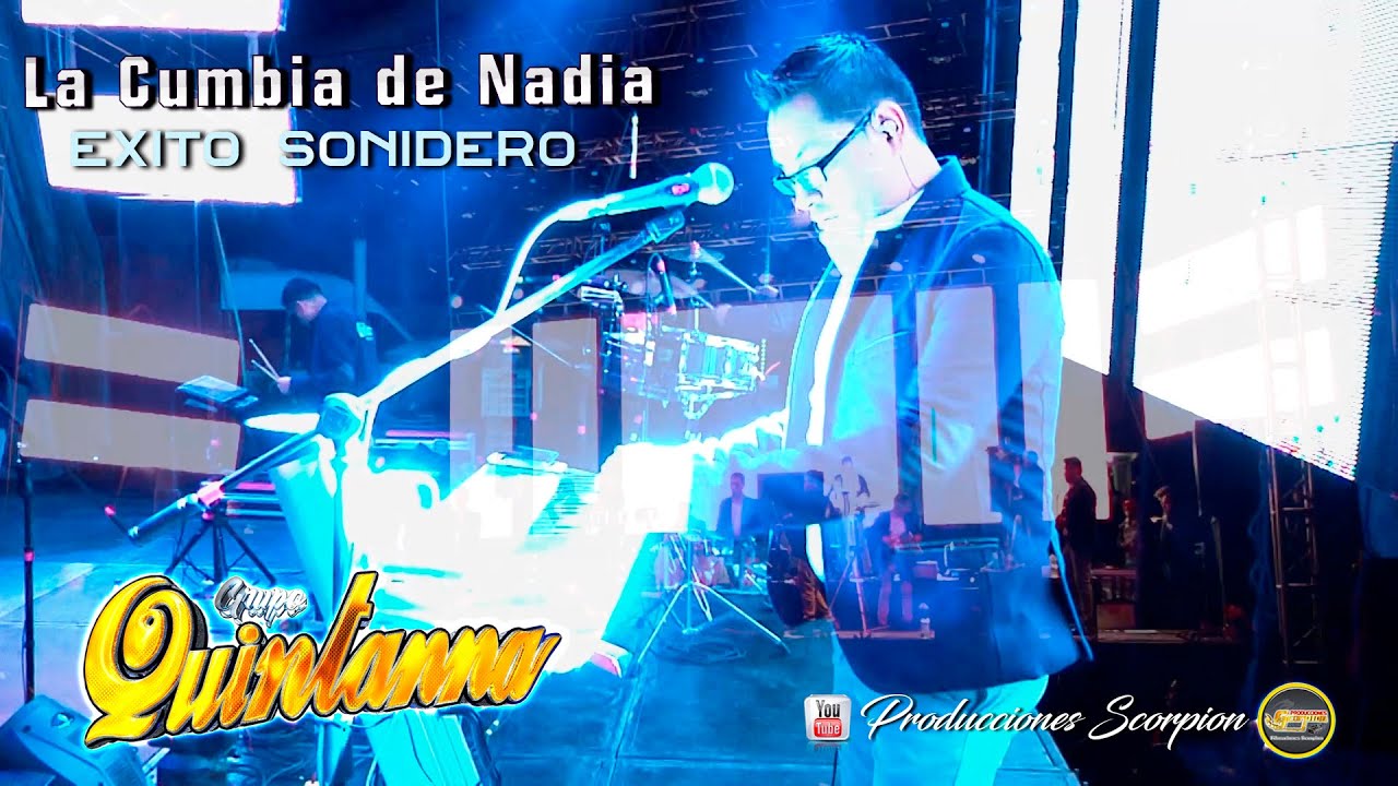 Grupo Quintanna 💥 La Cumbia de Nadia 🎹 Éxito 2021 💯