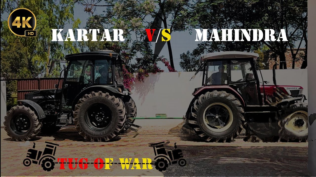 Kartar Tractor Vs Mahindra Tractor | Tug of War 🤯