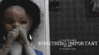 A Tale in which Something Important is Lost - (Original Animation)