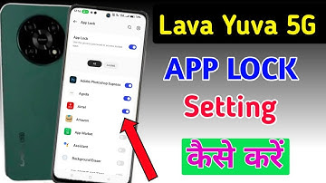 Lava Yuva 5g me app lock kaise kare / how to lock apps in lava Yuva 5g mobile me // App lock setting