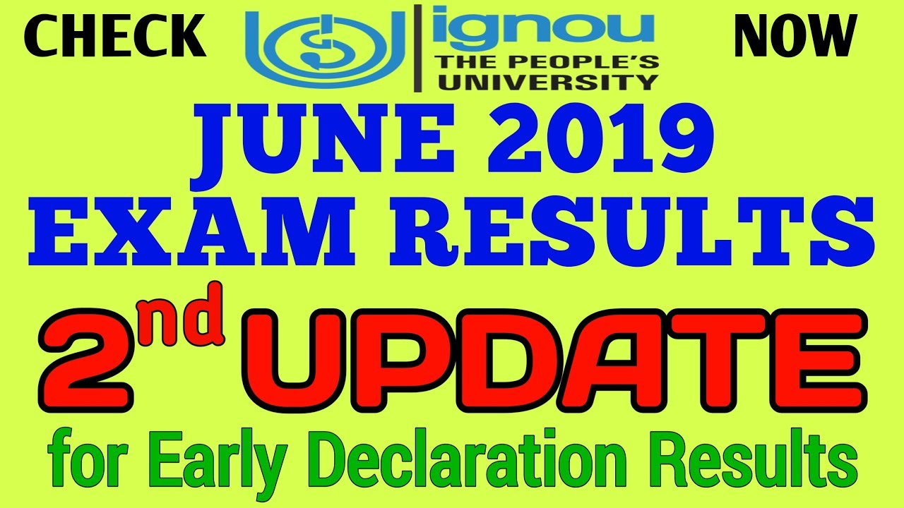 IGNOU RESULT JUNE 2019 EXAMS DECLARED 2nd UPDATE FOR EARLY DECLARATION By TIPS GURU