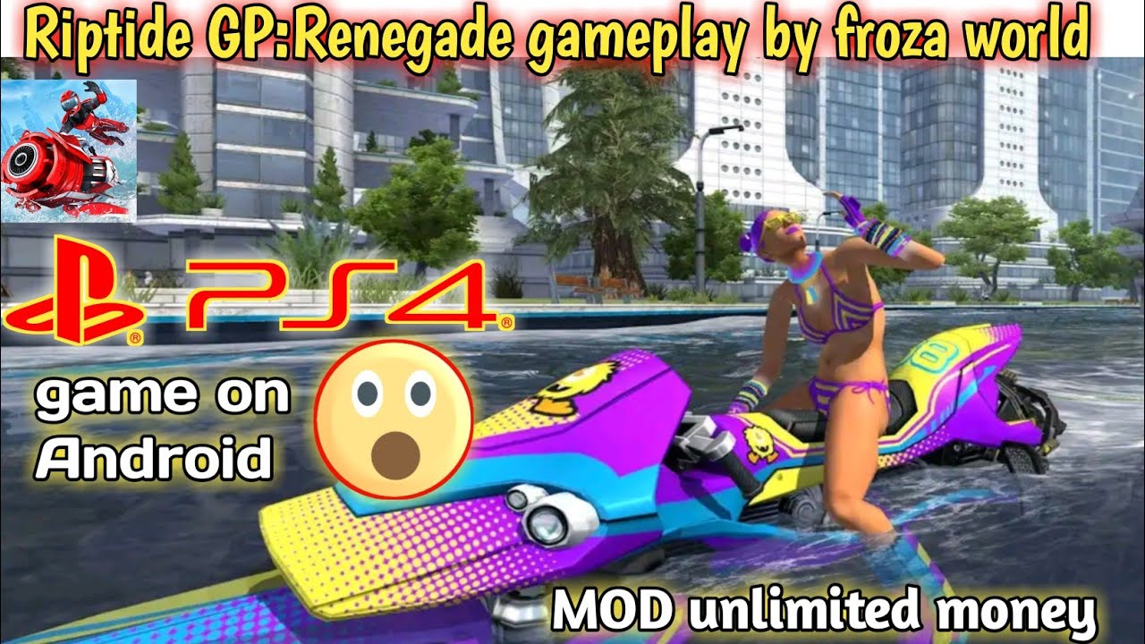 Riptide GP Renegade(MOD apk) gameplay by Froza world YouTube