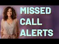 Can You Receive Missed Call Alerts Without Call Logs?