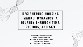 Deciphering Housing Market Dynamics: A Journey Through Time, Regions, and Size | STATS 5000