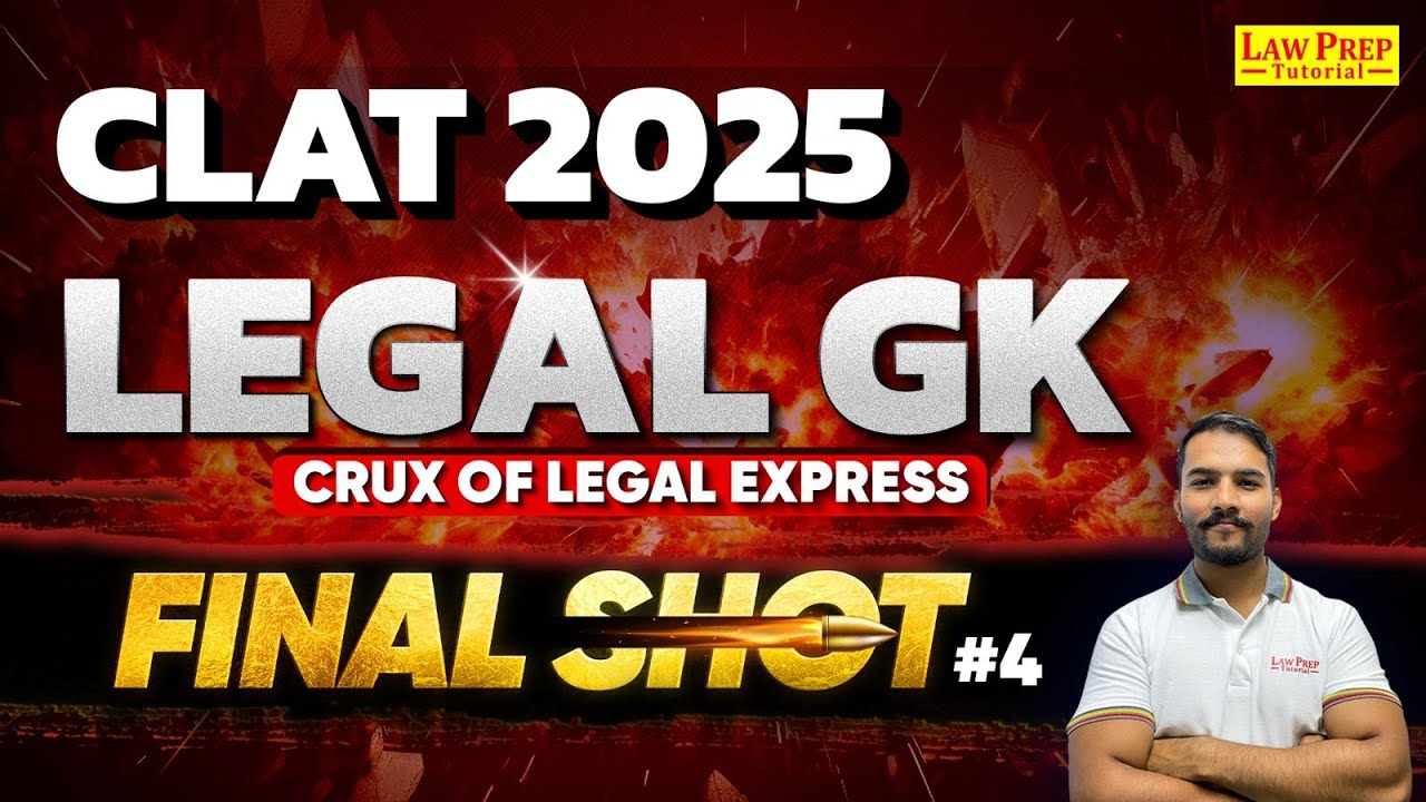 CLAT 2025 : Legal GK | Most Important MCQs | #4 | Legal Reasoning for ...