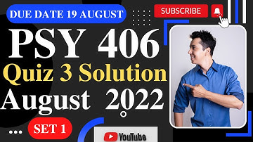 PSY406 Quiz 3 Solution 2022 / PSY 406 Quiz 3 2022 / PSY 406 Quiz Solution 2022 / PSY 406 Quiz 3