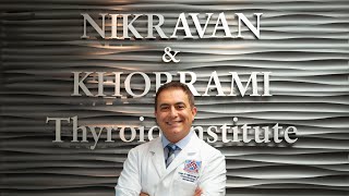 Sean Nikravan, MD, FACE, Thyroid Institue of Southern California