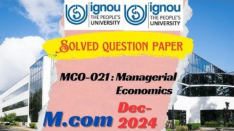 MCO-021 Managerial Economics |Previous year solved question paper |TEE December 2024|IGNOU|MCOM