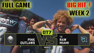 OT7 2026 WEEK 2 DAY 2 | Pink Outlaws vs Raw Miami 🔥 Explosive Showdown